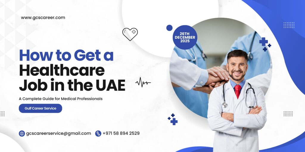 How to Get a Healthcare Job in the UAE: A Complete Guide for Medical Professionals